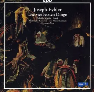 Joseph Eybler - Dier vier letzten Dinge (2005)