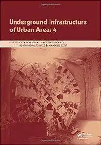 Underground Infrastructure of Urban Areas 4