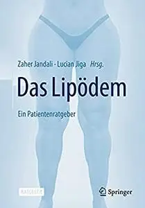 Das Lipödem: Ein Patientenratgeber