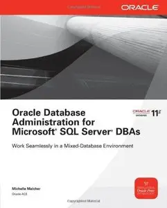 Oracle Database Administration for Microsoft SQL Server DBAs (repost)
