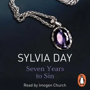 «Seven Years to Sin» by Sylvia Day