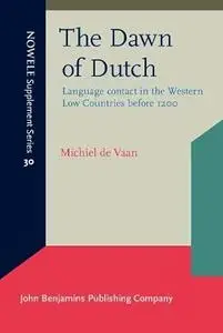 The Dawn of Dutch