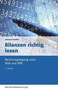 Bilanzen richtig lesen: Rechnungslegung nach HGB und IFRS (repost)