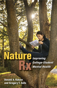 Nature Rx : Improving College-Student Mental Health