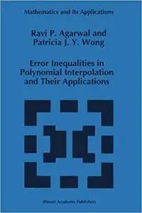 Error Inequalities in Polynomial Interpolation and Their Applications