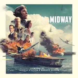 Thomas Wander & Harald Kloser - Midway (Original Motion Picture Soundtrack) (2019)