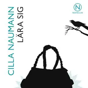 «Lära sig» by Cilla Naumann