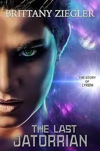 The Last Jatorrian: A Dark Romance
