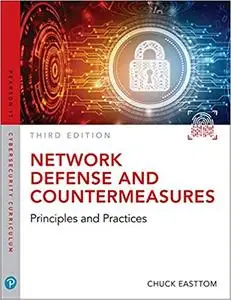 Network Defense and Countermeasures: Principles and Practices, 3rd Edition (repost)