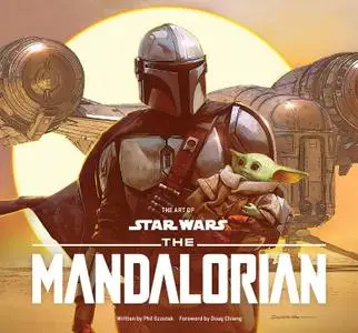 Phil Szostak, "The Art of Star Wars: The Mandalorian (Season One)"