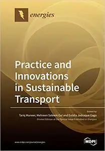 Practice and Innovations in Sustainable Transport