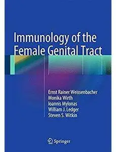 Immunology of the Female Genital Tract [Repost]