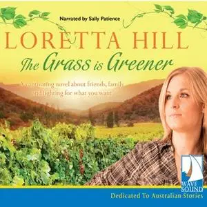 «The Grass is Greener» by Loretta Hill
