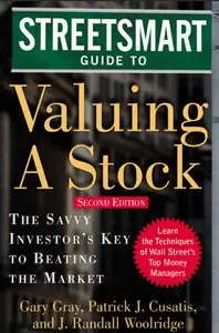 Gary Gray, Patrick Cusatis and J. Woolridge, "Streetsmart Guide to Valuing a Stock" (Repost)