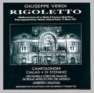 Verdi: Rigoletto - Callas, di Stefano, Campolonhi - Mugnai - Mexico City, 17 June 1952