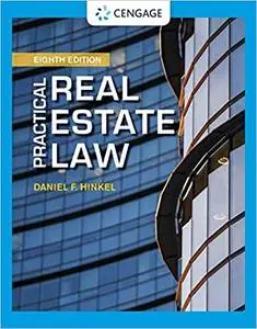 Practical Real Estate Law  Ed 8