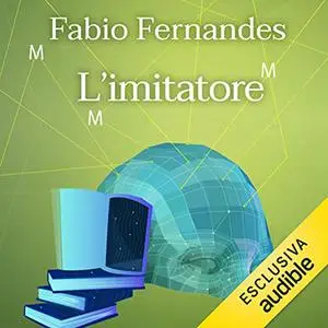 «L'imitatore» by Fabio Fernandes