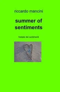 summer of sentiments