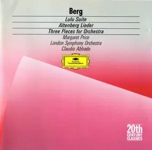 Alban Berg - Lulu-Suite & Orchesterstücke & Orchesterlieder (Abbado, Price, London Symphony Orch.)
