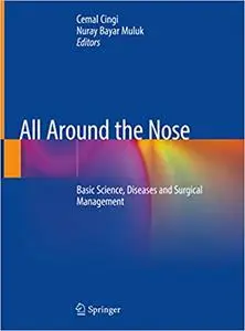 All Around the Nose: Basic Science, Diseases and Surgical Management (repost)