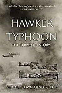 Hawker Typhoon: The Combat History