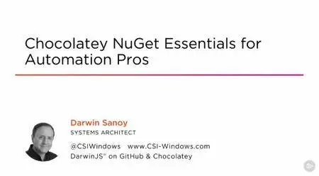 Chocolatey NuGet Essentials for Automation Pros
