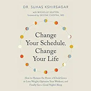 Change Your Schedule, Change Your Life [Audiobook]