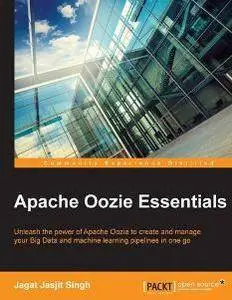 Apache Oozie Essentials