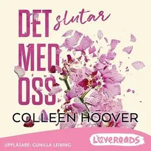 «Det slutar med oss» by Colleen Hoover