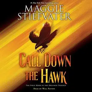 Call Down the Hawk: The Dreamer Trilogy, Book 1 [Audiobook]