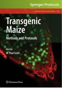 Transgenic Maize: Methods and Protocols