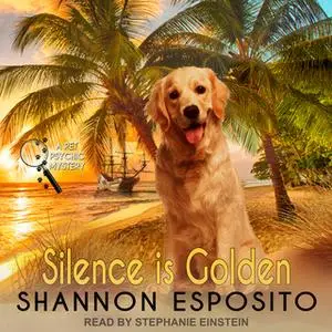 «Silence Is Golden» by Shannon Esposito