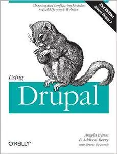 Using Drupal, 2nd Edition (Repost)