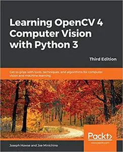 Learning OpenCV 4 Computer Vision with Python 3 (Repost)