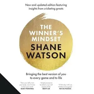 The Winner's Mindset: The Ultimate Guide to Changing Your Mindset and Achieving Success Every Time [Audiobook]