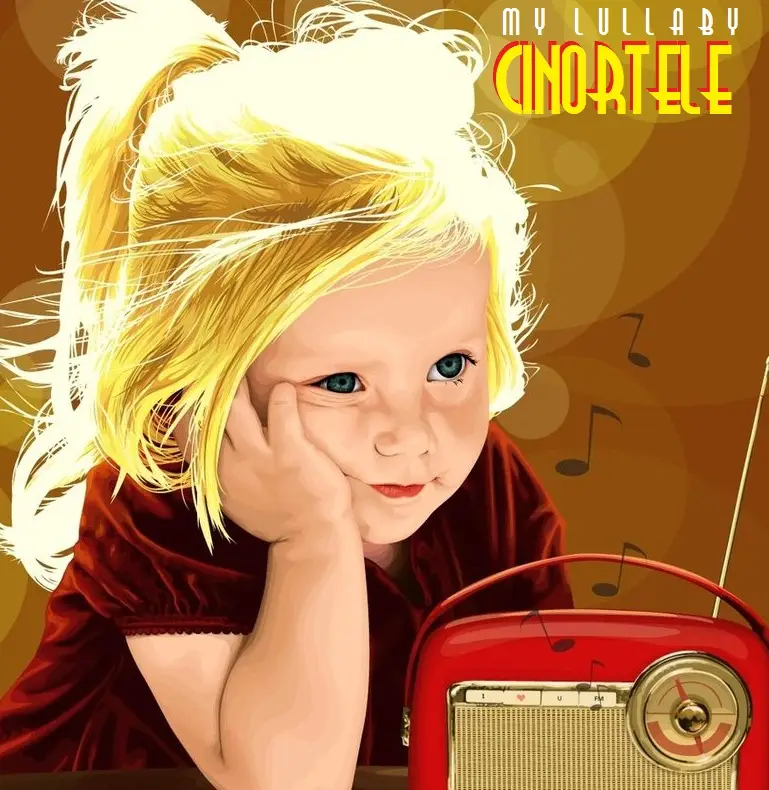 Cinortele - My Lullaby
