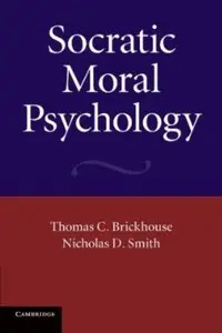 Socratic Moral Psychology
