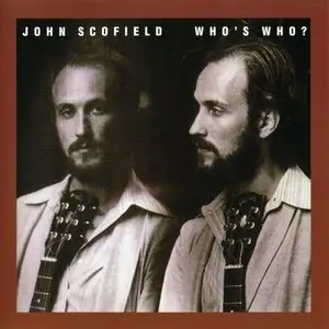 John Scofield - Who's Who? (1979)