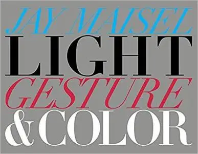 Light, Gesture, and Color (Voices That Matter) [Repost]