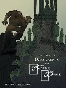 «Klokkeren fra Notre Dame» by Victor Hugo