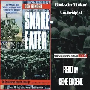 Snake-Eater: Vietnam Special Forces Series, Book 4  (Audiobook)