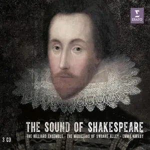 The Hilliard Ensemble, The Musicians of Swanne Alley, London Baroque & Emma Kirkby - The Sound of Shakespeare (2016)