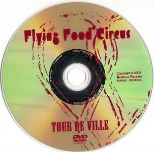 Hasse Bruniusson's Flying Food Circus - Tour de Ville (2005)