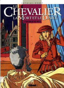 Le Chevalier, La Mort Et Le Diable - Tome 1 - Bon Sang Ne Peut Mentir