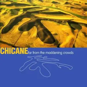 Chicane - 6 Albums (1997-2015) (Re-up)