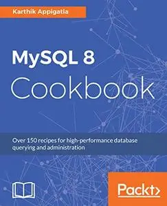 MySQL 8 Cookbook