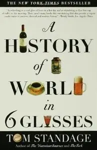 A History of the World in 6 Glasses (repost)