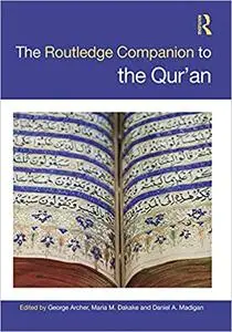 The Routledge Companion to the Qur'an (Routledge Religion Companions)