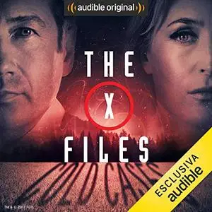 «X-Files - Cold Cases. La serie completa» by Joe Harris, Chris Carter & Dirk Maggs