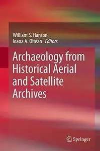 Archaeology from Historical Aerial and Satellite Archives (Repost)